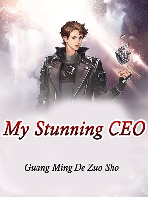 cover image of My Stunning CEO